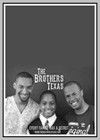 Brothers Texas (The)